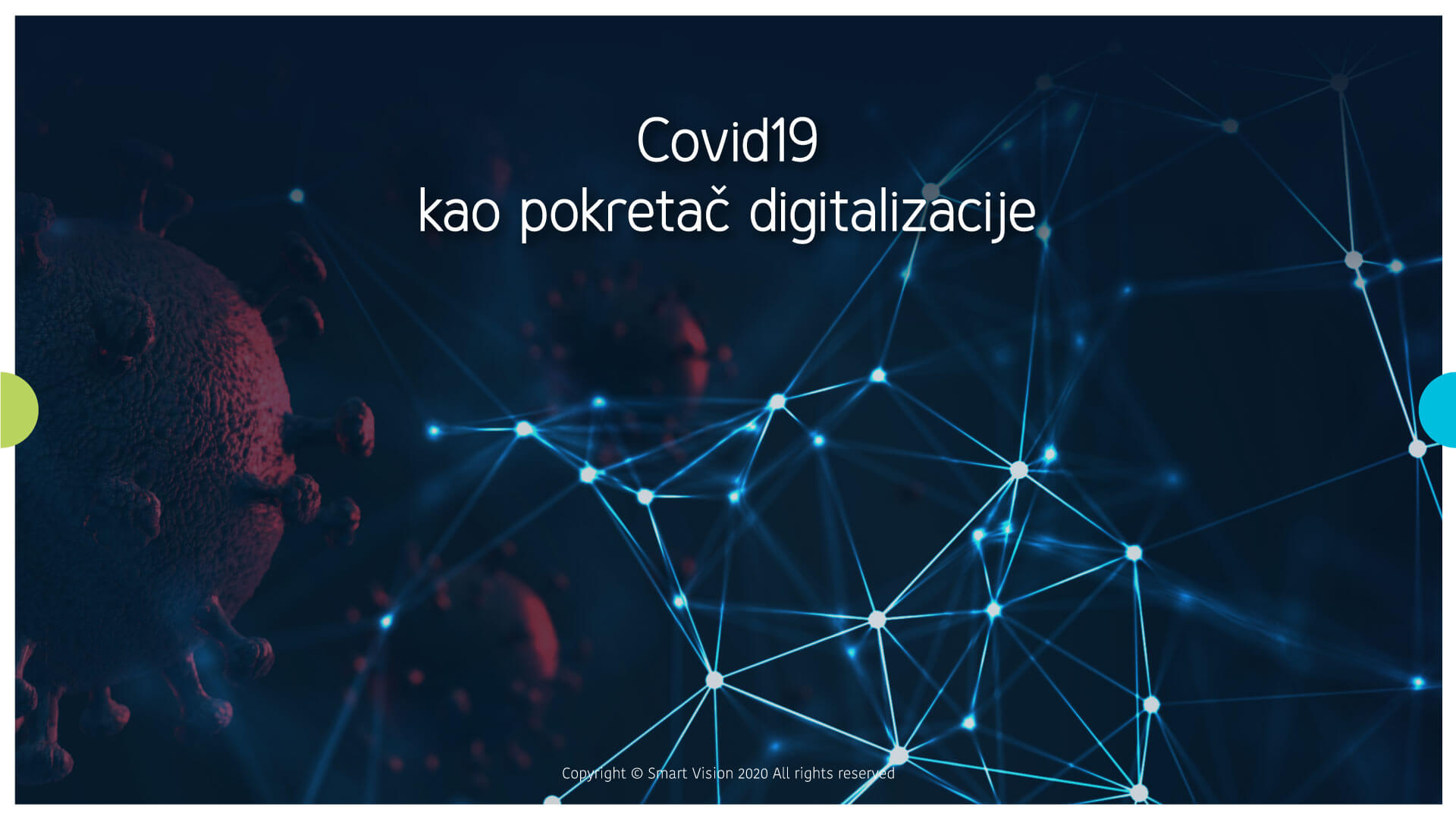 Smart Vison blog - Covid19 kao pokretač digitalizacije